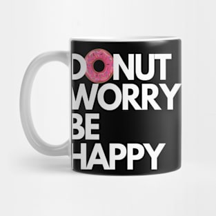 Donut Worry Be Happy Funny Pun Mug